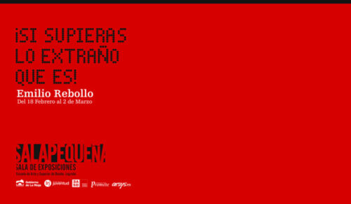 ¡Si supieras lo extraño que es!. Emilio Rebollo. Ciclo SALAPEQUEÑA.
