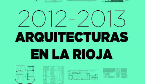 Exposición arquitecturas en La Rioja 2012-2013