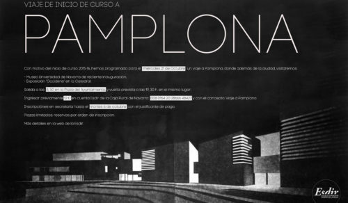 VIAJE DE INICIO DE CURSO A PAMPLONA. SALIDA A LAS 8,45