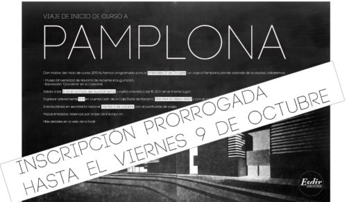 PRORROGADA INSCRIPCIÓN: VIAJE DE INICIO DE CURSO A PAMPLONA