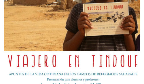 Viajero en Tindouf: Exposición, Charla y Libro de Javier de Blas
