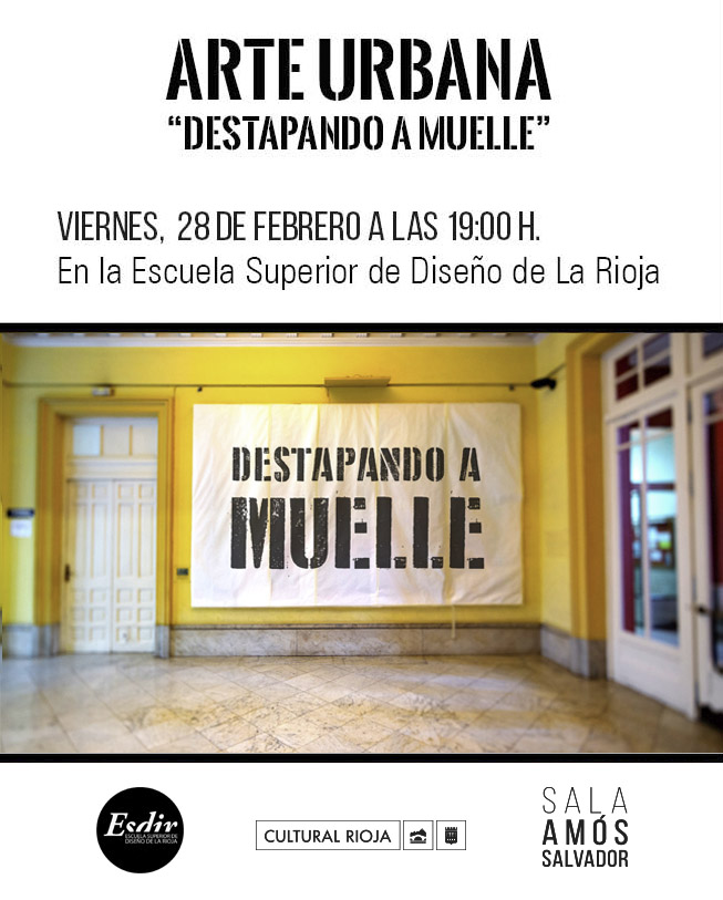 Arte Urbana: Destapando a Muelle en la Esdir