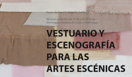 Exposición Vestuario y Escenografía para las Artes Escénicas