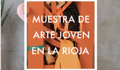 Convocatoria de la XXXIX Muestra de Arte Joven en La Rioja