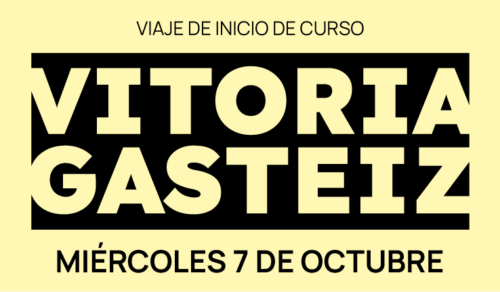 Viaje de Inicio de Curso a Vitoria. Inscripción hasta el viernes 18